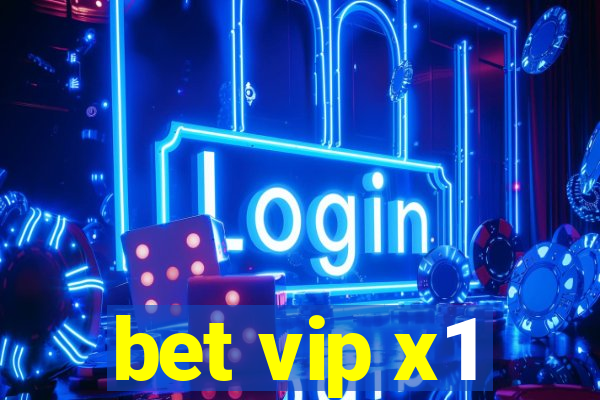 bet vip x1